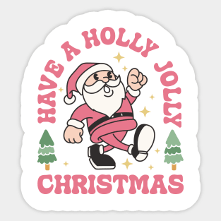 Have a holly jolly christmas Sticker